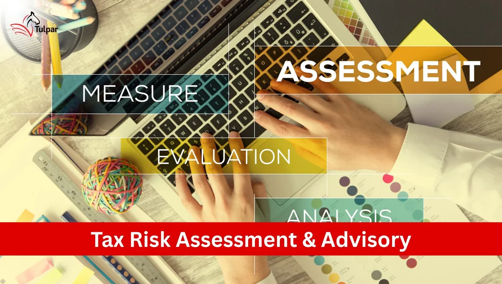 Tax Risk Assessment & Advisory in Dubai, UAE